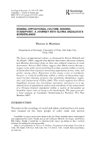 MAKING OPPOSITIONAL CULTURE, MAKING STANDPOINT: a JOURNEY INTO GLORIA ANZALDU´ A's BORDERLANDS INTRODUCTION Theorists In