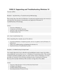 Supporting and Troubleshooting Windows 10 Course Outline