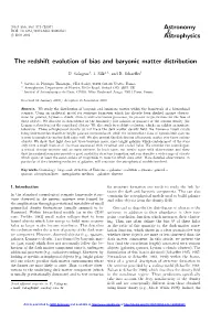 The Redshift Evolution of Bias and Baryonic Matter Distribution