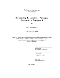 Determining the Location of Packaging Operations at Company X