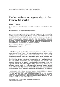 Further Evidence on Treasury Bill Market Segmentation In