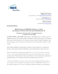 MDS Nordion and TRIUMF Collaborate to Study Development of Photo-Fission-Produced Molybdenum-99