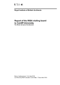 Report of the RIBA Visiting Board to Cardiff University the Welsh School of Architecture