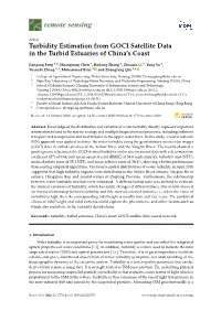 Turbidity Estimation from GOCI Satellite Data in the Turbid Estuaries of China’S Coast