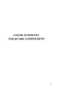 Color Symmetry and Quark Confinement