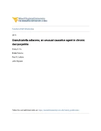 Granulicatella Adiacens, an Unusual Causative Agent in Chronic Dacryocystitis