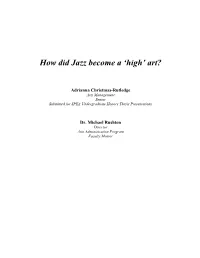 How Did Jazz Become a ‘High’ Art?