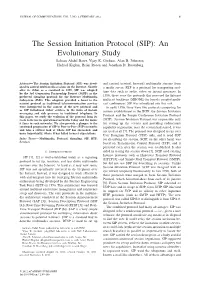 The Session Initiation Protocol (SIP): an Evolutionary Study Salman Abdul Baset, Vijay K