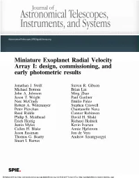 Miniature Exoplanet Radial Velocity Array I: Design, Commissioning, and Early Photometric Results