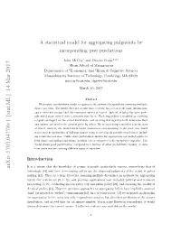 A Statistical Model for Aggregating Judgments by Incorporating Peer Predictions