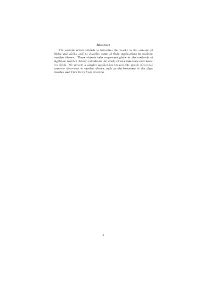Abstract the Current Article Intends to Introduce the Reader to the Concept of Ideles and Adeles and to Describe Some of Their Applications in Modern Number Theory