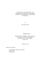 Masculinity and Chivalry: the Tenuous Relationship of the Sacred and Secular in Medieval Arthurian Literature
