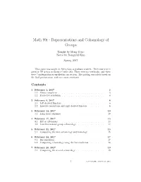 Math 99R - Representations and Cohomology of Groups