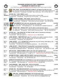 PALISADES INTERSTATE PARK COMMISSION CALENDAR of EVENTS for 2013 (As of 10/01/13 but Subject to Change at Any Time--Please Call the Listed Number to Confirm)