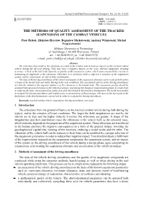 The Methods of Quality Assessment of the Tracked Suspensions of the Combat Vehicles
