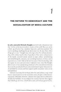 The Return to Democracy and the Sexualization of Media