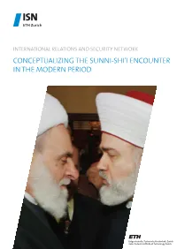 Conceptualizing the Sunni-Shi'i Encounter in the Modern Period