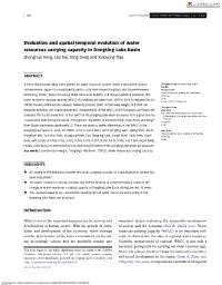 Evaluation and Spatial-Temporal Evolution of Water Resources Carrying Capacity in Dongting Lake Basin Zhenghua Deng, Liqi Dai, Bing Deng and Xiaoyong Tian