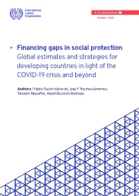 Financing Gaps in Social Protection Global Estimates and Strategies for Developing Countries in Light of the COVID-19 Crisis and Beyond
