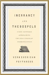 Inerrancy and the Gospels Is Everything We Need in a Book on This Topic