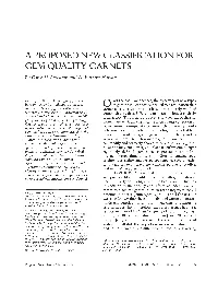 A PROPOSED NEW CLASSIFICATION for GEM-QUALITY GARNETS by Carol M