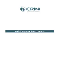 Status Offences CRIN Is a Global Network Coordinating Information and Promoting Action on Child Rights