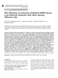The Efficiency of Nonsense-Mediated Mrna Decay Is an Inherent Character and Varies Among Different Cells