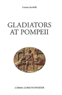 Gladiators at Pompeii