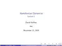 Hamiltonian Dynamics Lecture 1