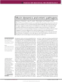 Mucin Dynamics and Enteric Pathogens