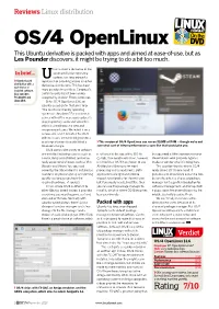 OS/4 Openlinux This Ubuntu Derivative Is Packed with Apps and Aimed at Ease-Of-Use, but As Les Pounder Discovers, It Might Be Trying to Do a Bit Too Much