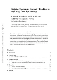 Studying Continuous Symmetry Breaking Us- Ing Energy Level Spectroscopy