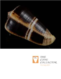 THE CONE COLLECTOR #31 July 2018 the Note from CONE the Editor COLLECTOR Dear Friends
