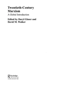 Twentieth-Century Marxism a Global Introduction Edited by Daryl Glaser and David M