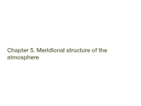 Chapter 5. Meridional Structure of the Atmosphere 1