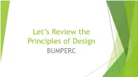 Let's Review the Principles of Design