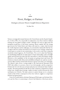 Pivot, Hedger, Or Partner Strategies of Lesser Powers Caught Between Hegemons
