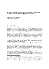 Promiscuous Paradigms and the Morphologically Conditioned “Ergative Split” in Texistepec Popoluca (Zoquean)*