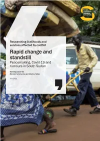 Rapid Change and Standstill Peacemaking, Covid-19 and Rumours in South Sudan