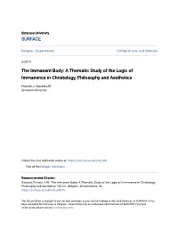 The Immanent Body: a Thematic Study of the Logic of Immanence in Christology, Philosophy and Aesthetics