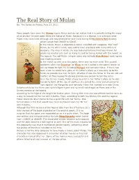 The Real Story of Mulan By: the Scribe on Friday, June 17, 2011