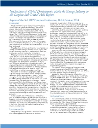 Implications of Global Developments Within the Energy Industry in the Caspian and Central Asia Region