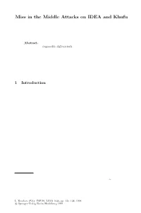 Miss in the Middle Attacks on IDEA and Khufu