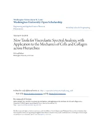 New Tools for Viscoelastic Spectral Analysis, with Application to the Mechanics of Cells and Collagen Across Hierarchies Behzad Babaei Washington University in St