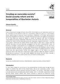 Creating an Ownership Society? 10.2218/Finsoc.V4i1.2740 Social Security Reform and the Temporalities of Libertarian Rhetoric