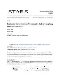 Destination Competitiveness: a Comparative Study of Hong Kong, Macau and Singapore