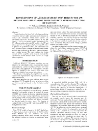 Development of a Solid State Rf Amplifier in the Kw Regime for Application with Low Beta Superconducting Rf Cavities C