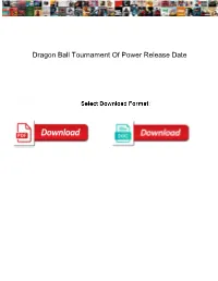 Dragon Ball Tournament of Power Release Date