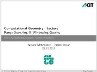 Lecture Range Searching II: Windowing Queries