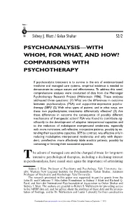Psychoanalysis—With Whom, for What, and How? Comparisons with Psychotherapy